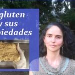 Guía completa sobre el gluten de trigo: propiedades, usos y beneficios