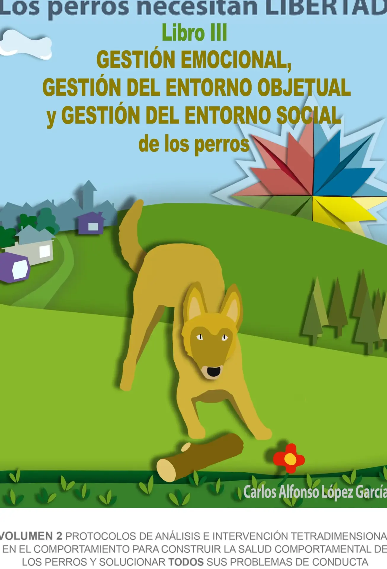 Portada ilustrada de un libro sobre manejo emocional y entorno canino que sugiere como el dixit puede ser una herramienta poderosa en la terapia cognitivo conductual