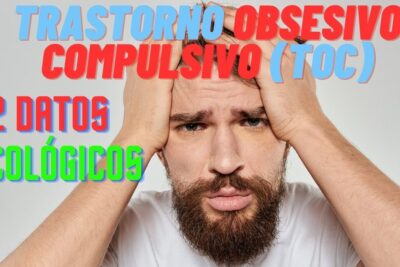 Hombre con expresión angustiada sosteniéndose la cabeza y texto informativo que invita a descubre en profundidad que significa el toc y como afecta a las personas.
