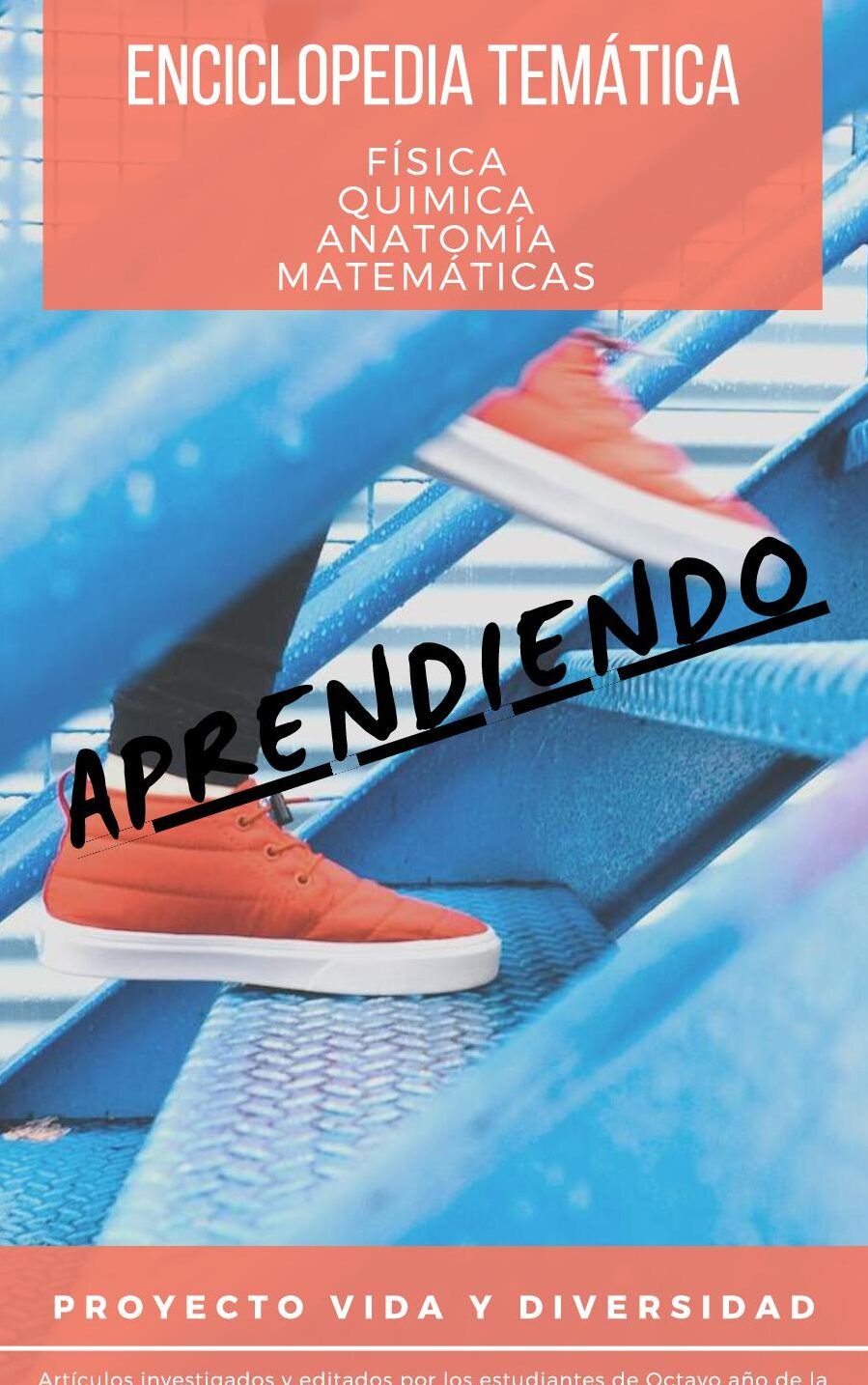 Portada de enciclopedia temática con zapatillas rojas sobre escaleras azules y el texto Aprendiendo, descubre la reaccion explosiva al juntar bicarbonato y vinagre oxido