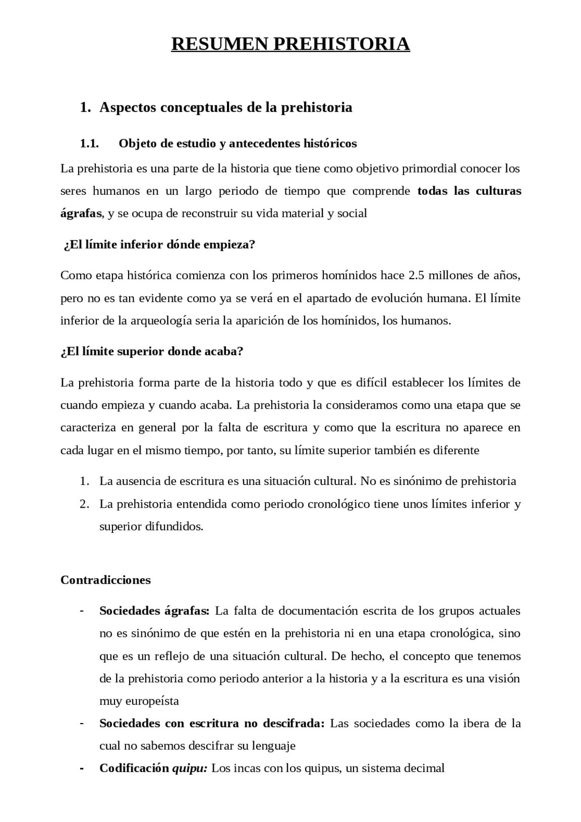 Página de resumen sobre la prehistoria que explica culturas ágrafas y límites cronológicos y invita a descubre que hacian los seres humanos en la prehistoria.