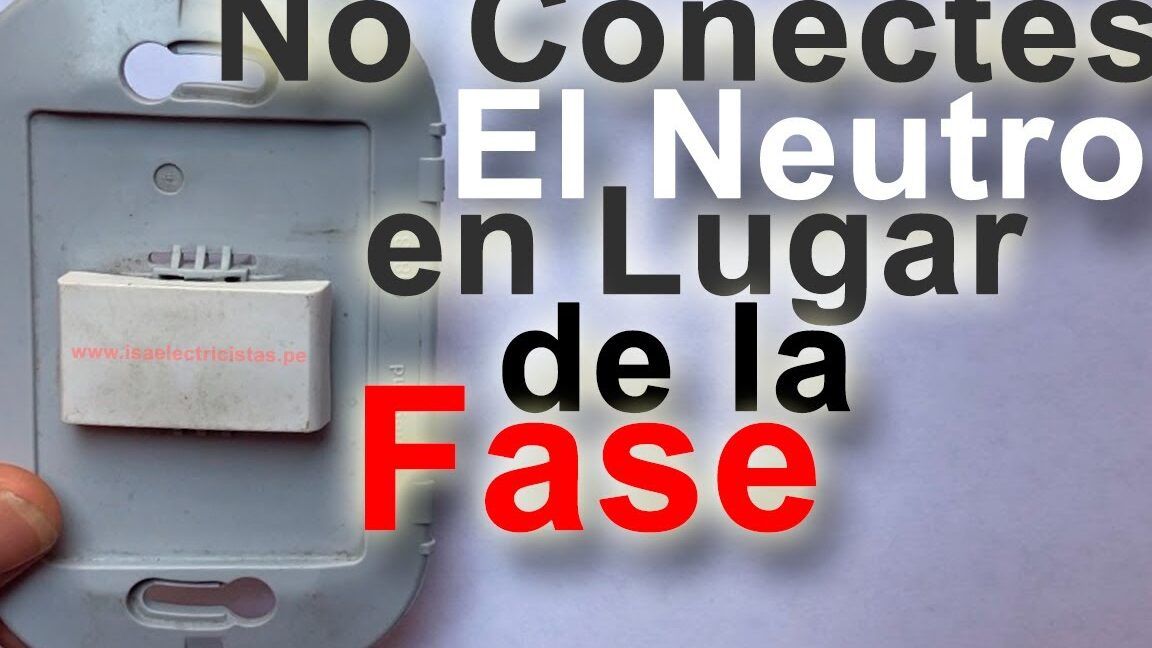 Mensaje de advertencia en una placa de interruptor que indica no conectar el neutro en lugar de la fase y pide descubre que pasa si juntas fase y neutro en un circuito xor
