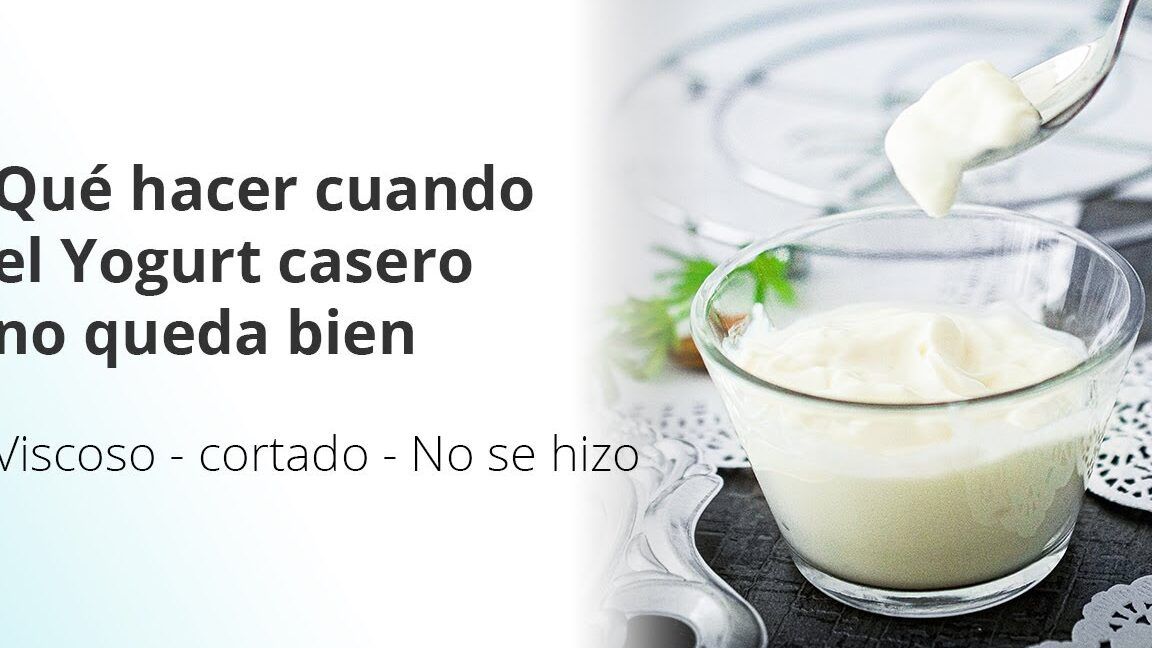Vaso de yogur casero y cuchara junto a texto explicativo sobre que hacer si el yogur no cuaja soluciones y trucos efectivos