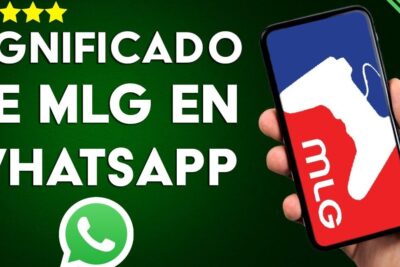 Infografía sobre todo lo que necesitas saber sobre que significa mlg en WhatsApp con un móvil mostrando el logo MLG y el icono de WhatsApp
